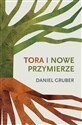 Tora i Nowe Przymierze - Daniel Gruber