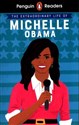 Penguin Reader Level 3 The Extraordinary Life of Michelle Obama - 