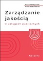 Zarządzanie jakością w usługach publicznych  - Krzysztof Opolski, Piotr Modzelewski