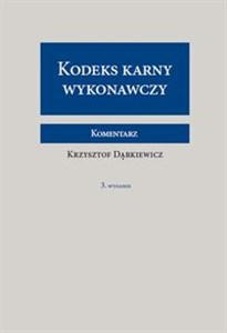 Kodeks karny wykonawczy Komentarz