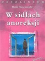 W sidłach anoreksji