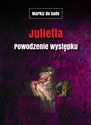 Julietta. Powodzenie występku