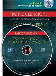 [Audiobook] Trzy oznaki pracy która nie daje szczęścia Opowieść dla menedżerów