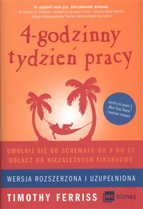 4 godzinny tydzień pracy Uwolnij się od schematu od 9 do 17. Dołącz do niezależnych finansowo. - Księgarnia UK