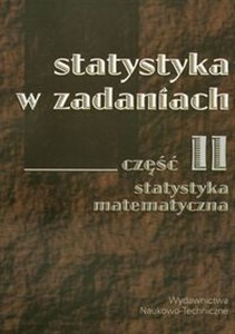 Statystyka w zadaniach cz.2 Statystyka matematyczna