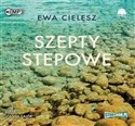 [Audiobook] Szepty stepowe - Ewa Cielesz