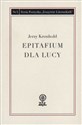 Epitafium dla Lucy - Jerzy Kronhold