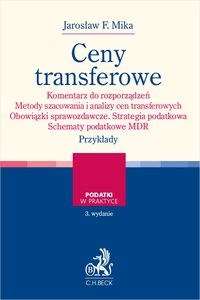 Ceny transferowe. Komentarz do rozporządzeń. Metody szacowania i analizy cen transferowych.