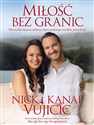 Miłość bez granic - Nick Vujicic, Kanae Vujicic