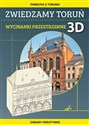 Zwiedzamy Toruń Wycinanki przestrzenne 3D Pamiątka z Torunia. Zabawy kreatywne - Beata Guzowska