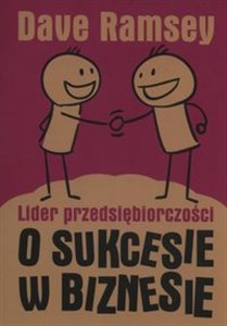 Lider przedsiębiorczości O sukcesie w biznesie