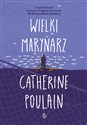 Wielki marynarz - Catherine Poulain