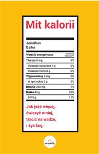 Mit kalorii Jak jeść więcej, ćwiczyć mniej, tracić na wadze i żyć lżej