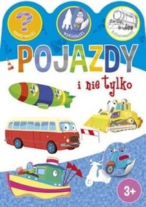 Pojazdy i nie tylko. Zgadywanki, wyklejanki, kolorowanki