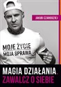 Magia działania Zawalcz o siebie - Jakub Czarodziej