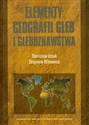 Elementy geografii gleb i gleboznawstwa - Zbigniew Klimowicz, Stanisław Udziak