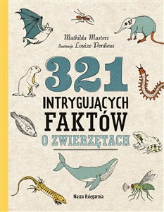 321 intrygujących faktów o zwierzętach - Księgarnia UK