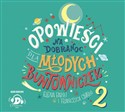 [Audiobook] Opowieści na dobranoc dla młodych buntowniczek 2 - Elena Favilli, Francesca Cavallo