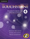 Touchstone Level 4 Student's Book with Online Course (Includes Online Workbook)