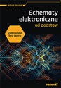 Elektronika bez oporu. Schematy elektroniczne od podstaw - Witold Wrotek