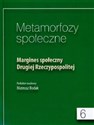 Metamorfozy społeczne 6 Margines społeczny Drugiej Rzeczypospolitej