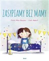 Zasypiamy bez mamy - Clara Mas Bassas