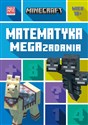 Minecraft Matematyka Megazadania 10+ - Dan Lipscombe, Leisa Bovey