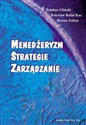 Menedżeryzm, strategie, zarządzanie - Bohdan Gliński, Bolesław Rafał Kuc, Hanna Fołtyn