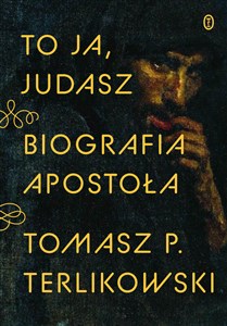 To ja, Judasz Biografia apostoła - Księgarnia UK