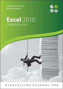 Excel 2010 Praktyczny kurs.