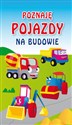 Poznaję pojazdy Na budowie Harmonijka