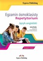 Egzamin ósmoklasisty Język angielski Repetytorium - Jenny Dooley, Bożena Sendor-Lis, Alicja Cholewa-Zawadzka