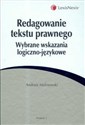 Redagowanie tekstu prawnego Wybrane wskazania logiczno-językowe