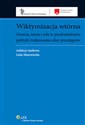 Wiktymizacja wtórna Geneza, istota i rola w przekształcaniu polityki traktowania ofiar przestępstw - Lidia Mazowiecka