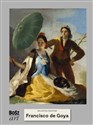 Francisco de Goya y Lucientes Malarstwo światowe - Agnieszka Widacka-Bisaga