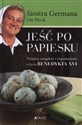 Jeść po papiesku Przepisy, anegdoty i wspomnienia z życia Benedykta XVI - Ute Plock