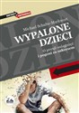 Wypalone dzieci O presji osiągnięć i pogoni za sukcesem - Schulte-Markwort Michael