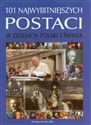 101 najwybitniejszych postaci w dziejach Polski i świata