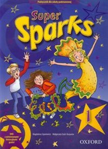 Super Sparks 1 Podręcznik + DVD Szkoła podstawowa