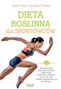 Dieta roślinna dla sportowców - Matt Frazier, Robert Cheeke