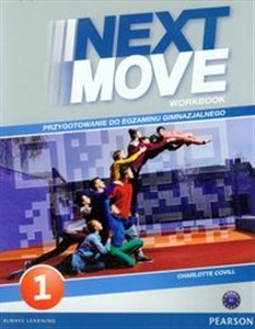 Next Move 1 Workbook + CD Przygotowanie do egzaminu gimnazjalnego A1