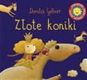 Złote koniki - Dorota Gellner