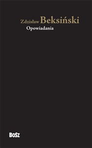 Zdzisław Beksiński Opowiadania