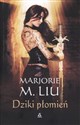 Dziki płomień - Marjorie M. Liu