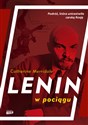 Lenin w pociągu - Catherine Merridale