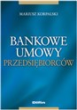 Bankowe umowy przedsiębiorców