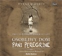 [Audiobook] Osobliwy dom pani Peregrine