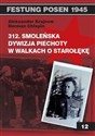 312 Smoleńska Dywizja Piechoty w walkach o Starołękę - Aleksander Krajnow, Herman Chłopin
