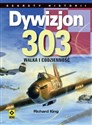 Dywizjon 303 Walka i codzienność - Richard King