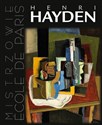 Henri Hayden Mistrzowie Ecole de Paris